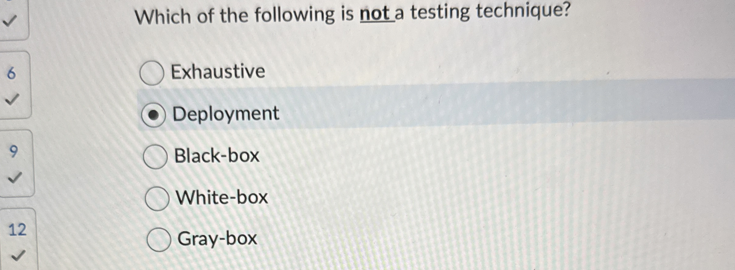 Which of the following is not a testing