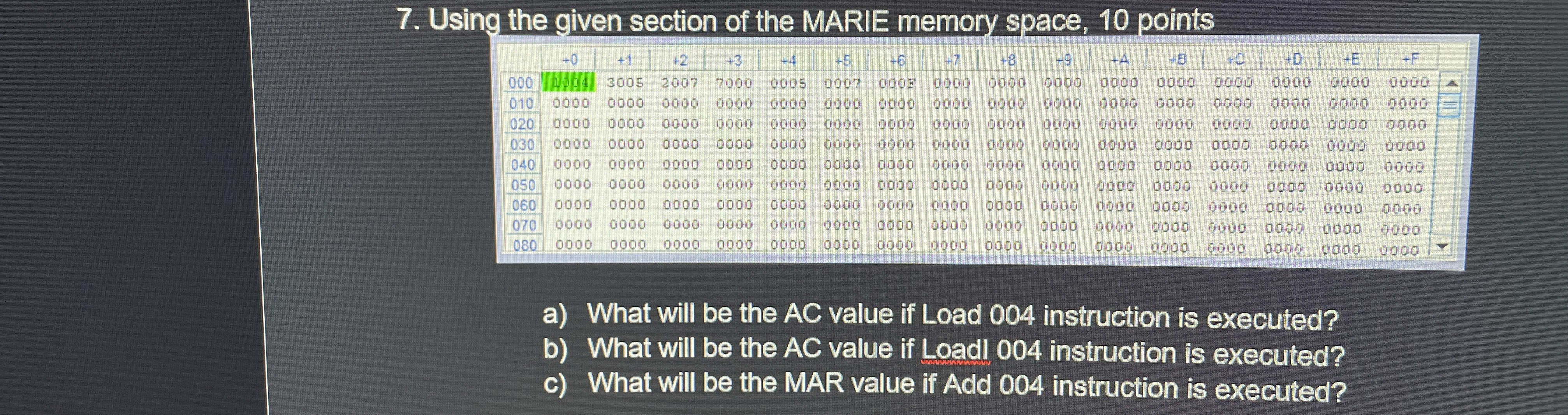 Using the given section of the MARIE memory