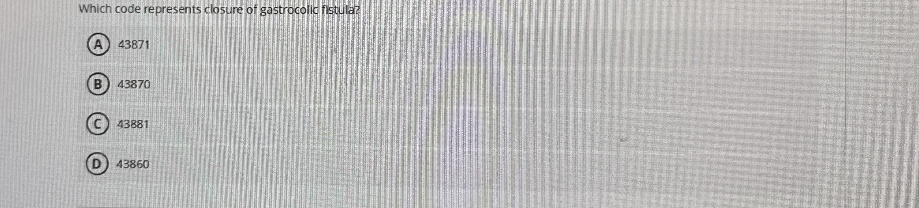 Which code represents closure of gastrocolic