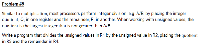 Problem # 5 Similar to multiplication, most
