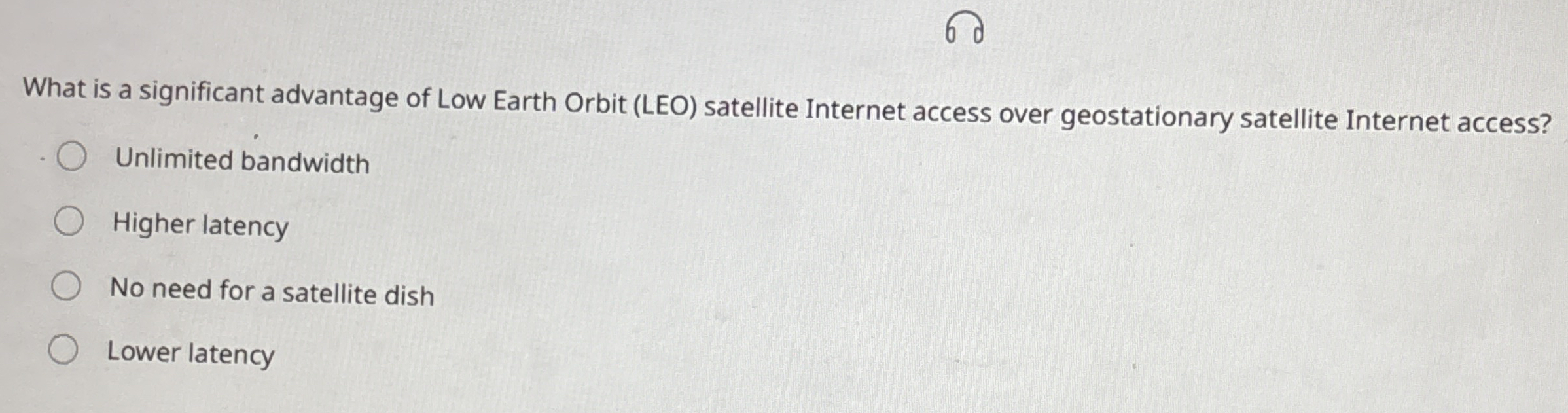 What is a significant advantage of Low Earth