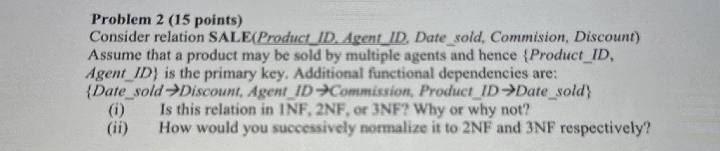 Problem 2 ( 1 5 points ) Consider relation SALE (