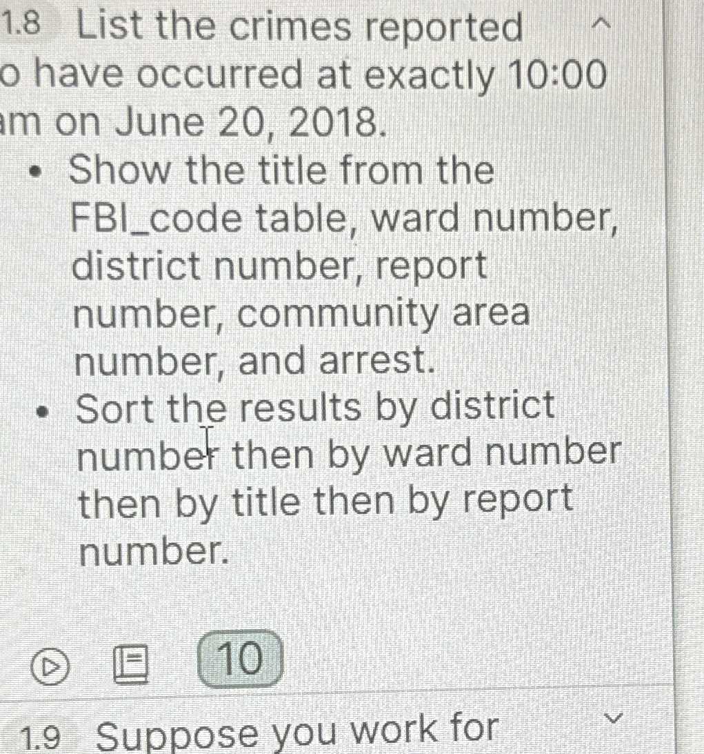 1 . 8 List the crimes reported - have occurred at