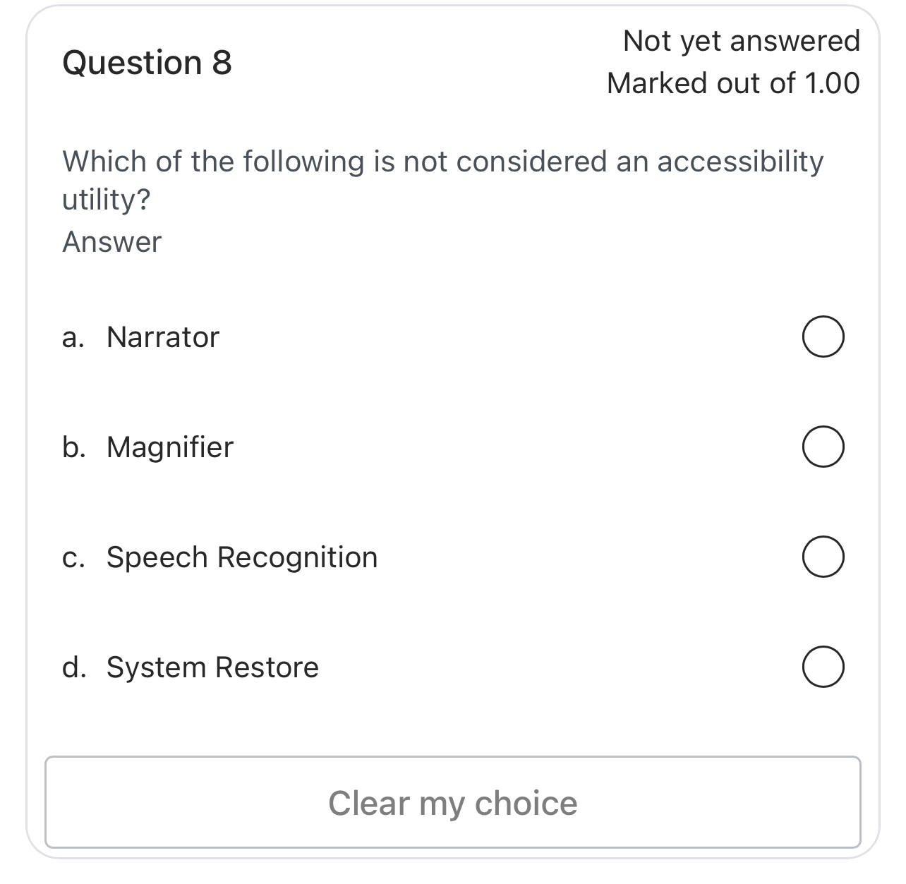 Question 8 Not yet answered Marked out of 1 . 0 0