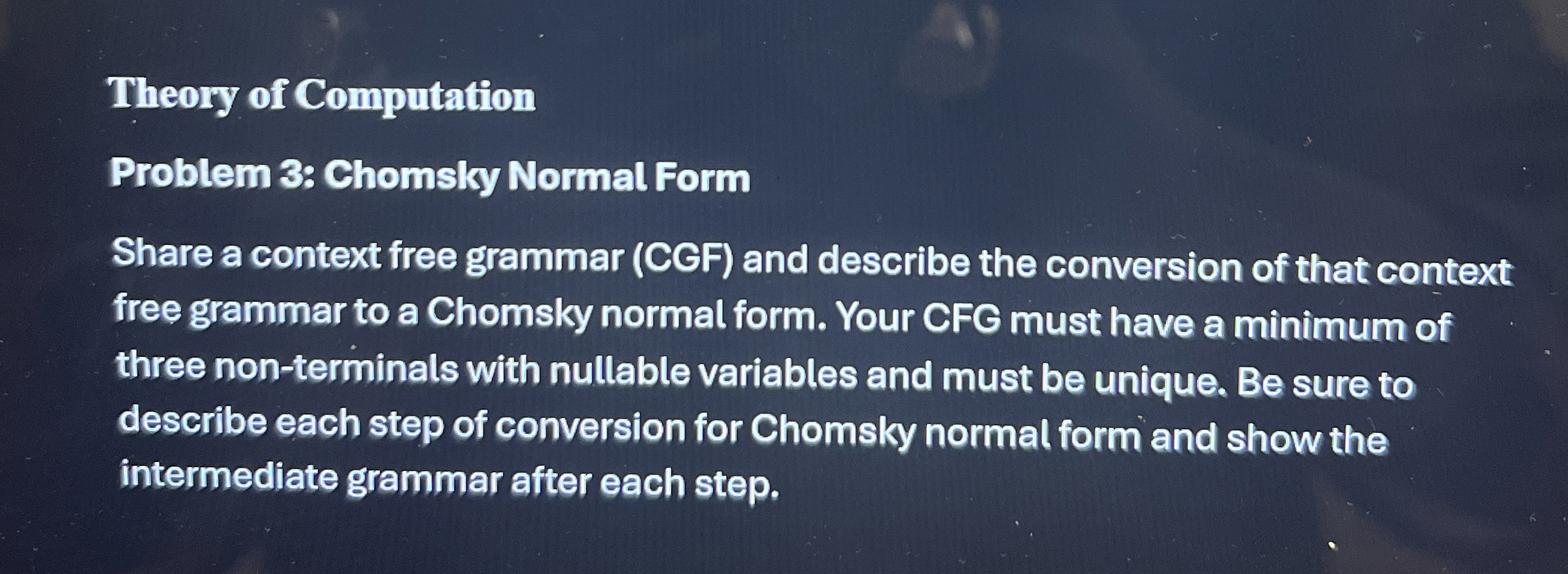Theory of Computation Problem 3 : Chomsky Normal
