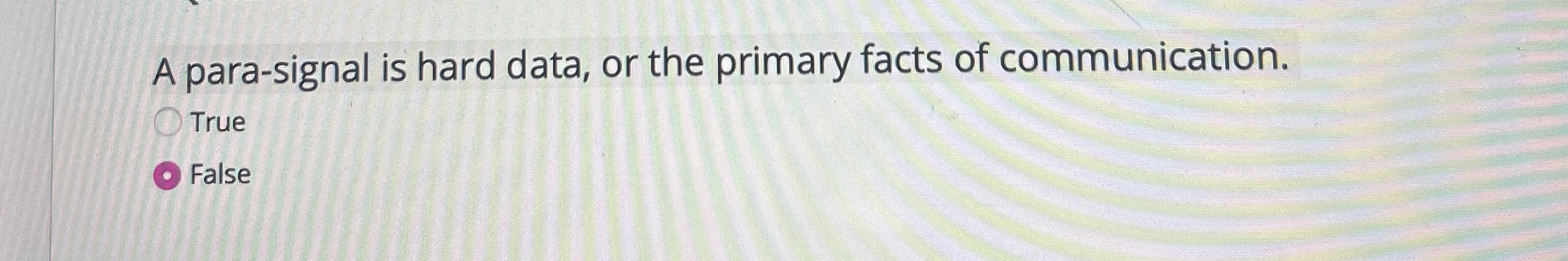 A para - signal is hard data, or the primary