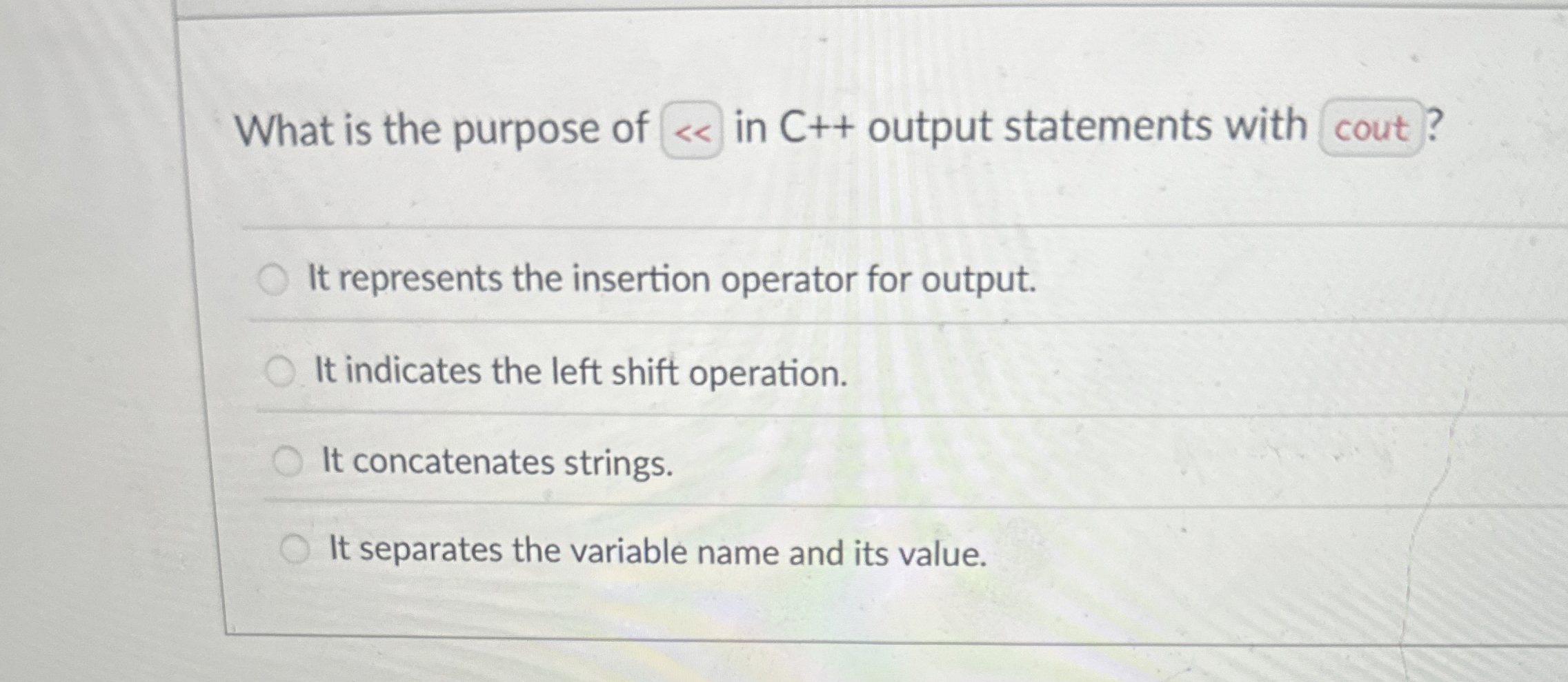 What is the purpose of in C + + output statements