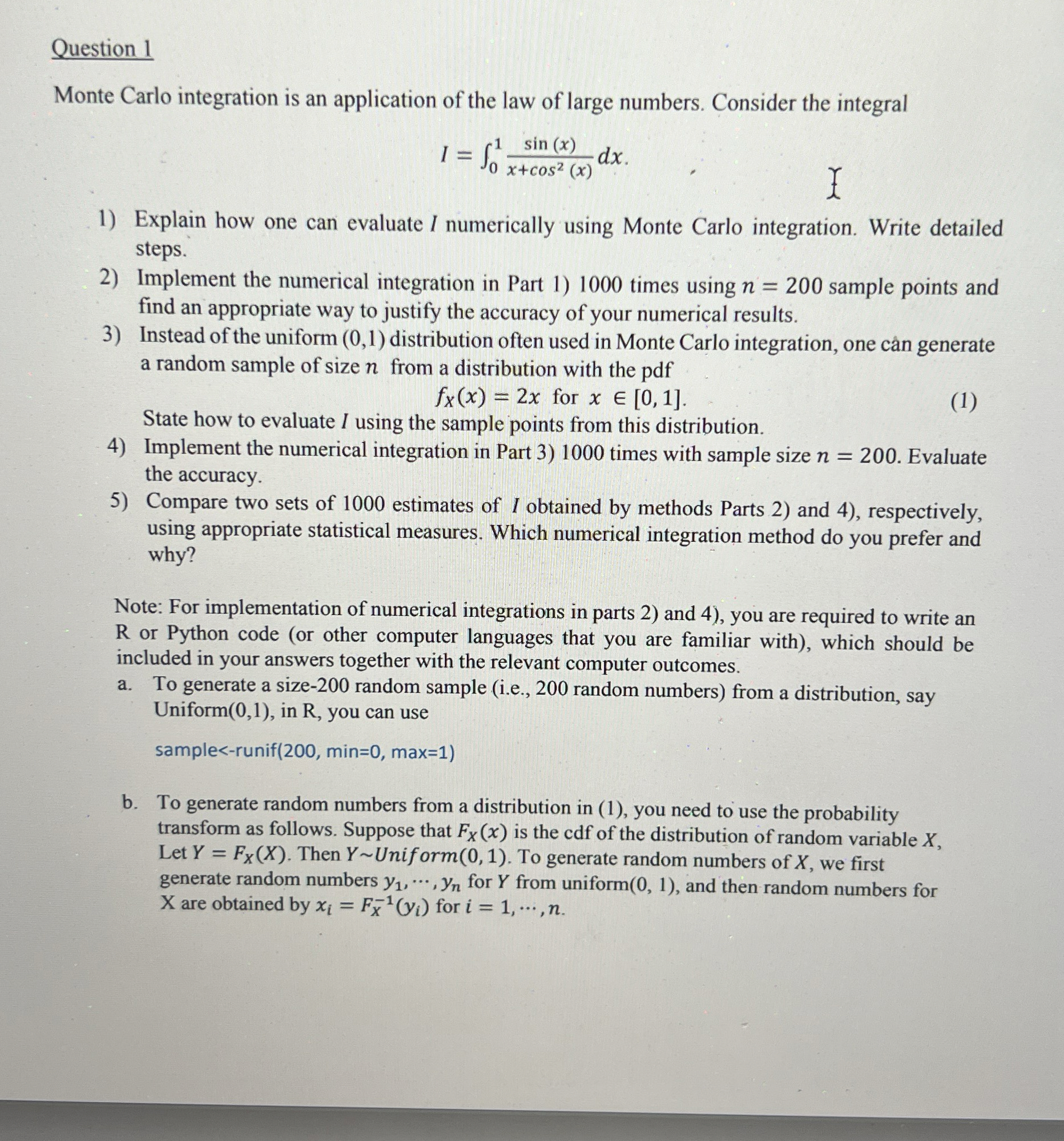 Question 1 Monte Carlo integration is an