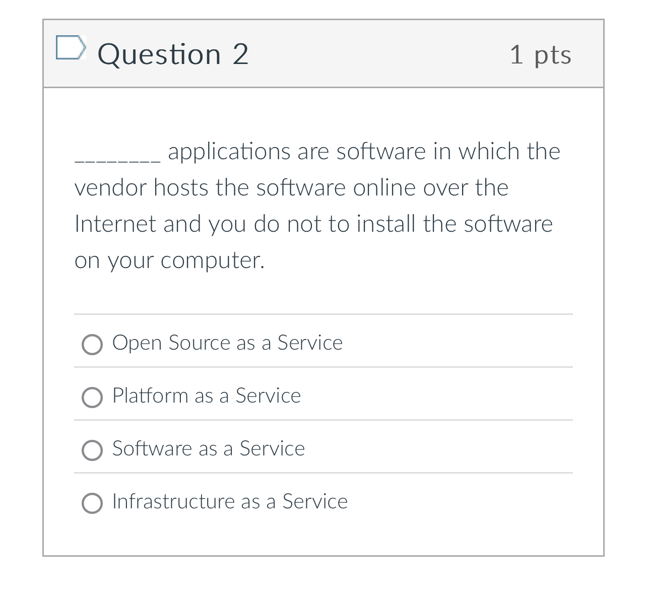 Question 2 1 pts applications are software in