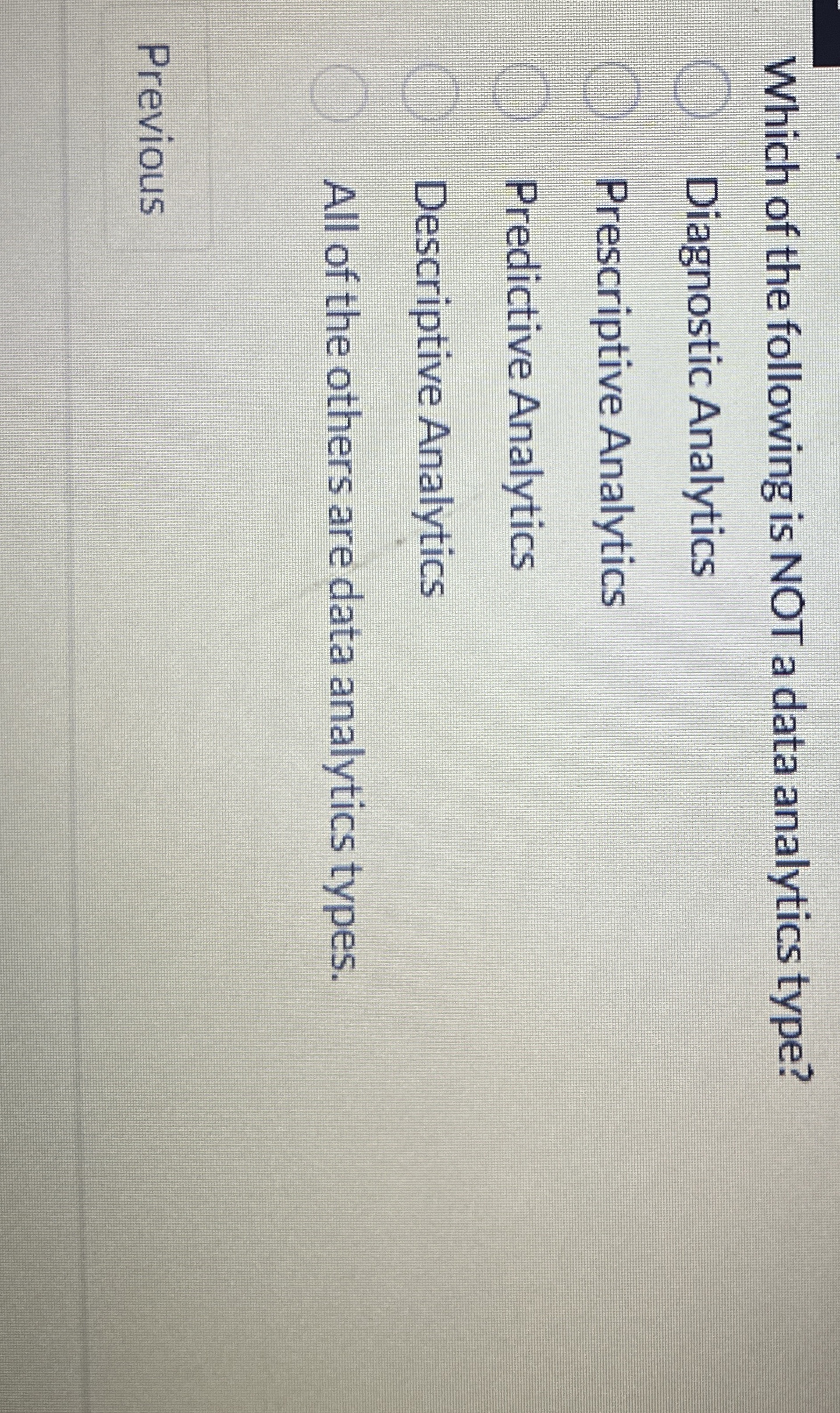 Which of the following is NOT a data analytics