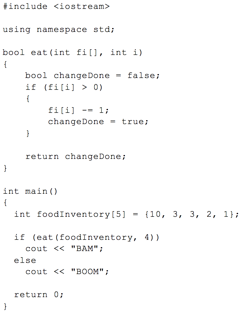 #include using namespace std; bool eat ( int fi [
