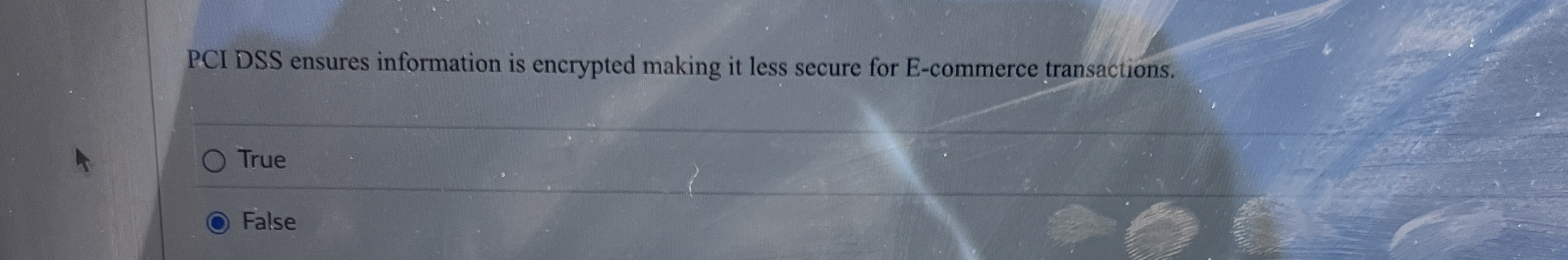 PCI DSS ensures information is encrypted making