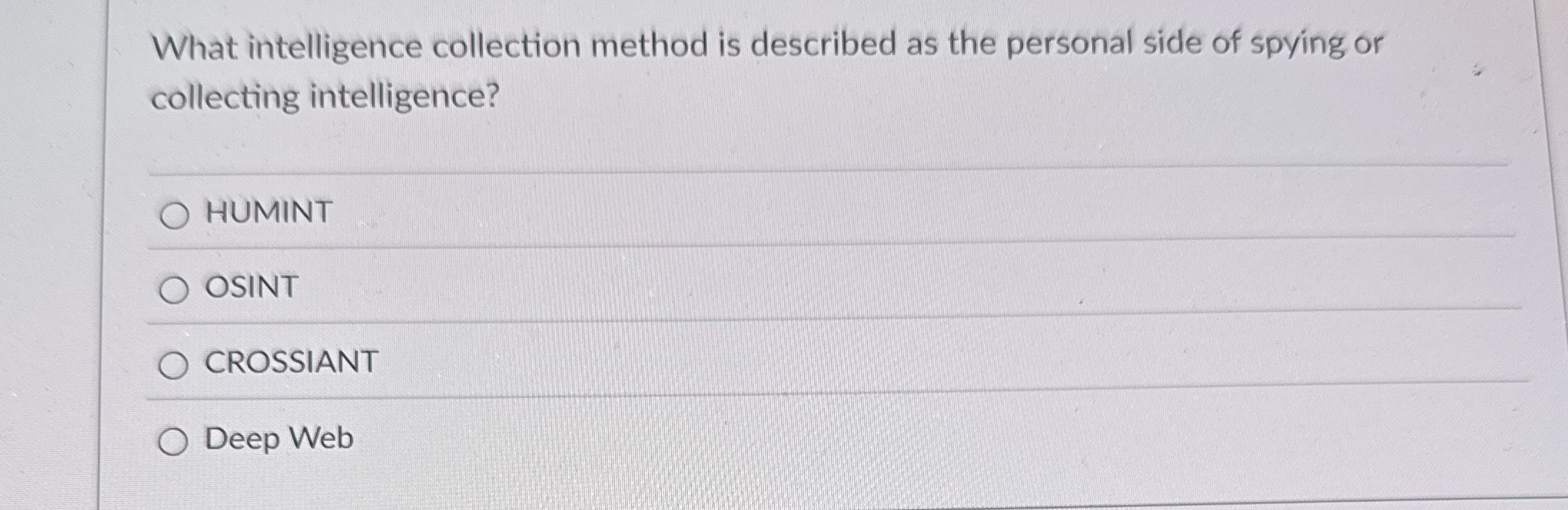 What intelligence collection method is described