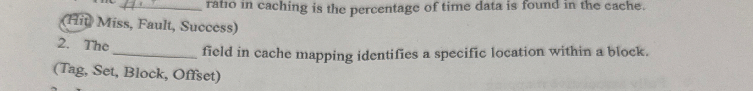 2 . The _ _ _ _ _ field in cache mapping