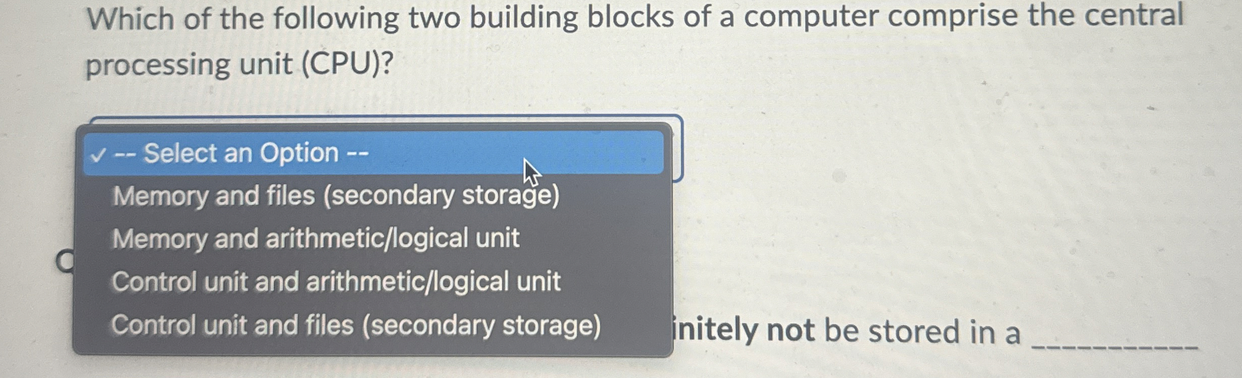 Which of the following two building blocks of a