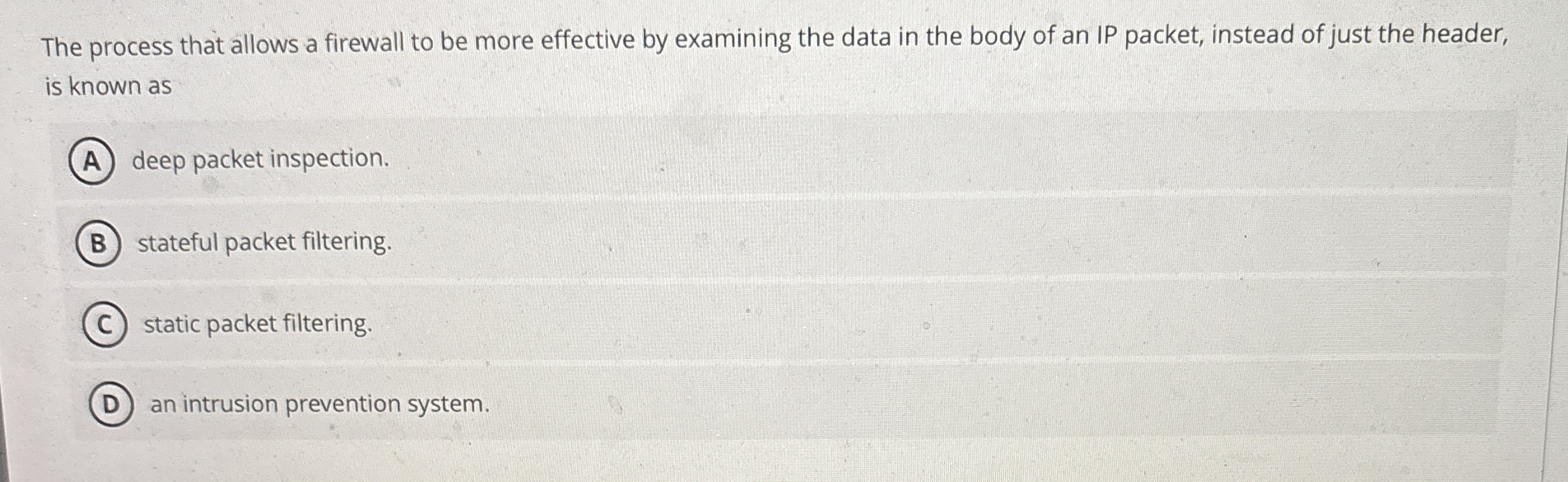 The process that allows a firewall to be more