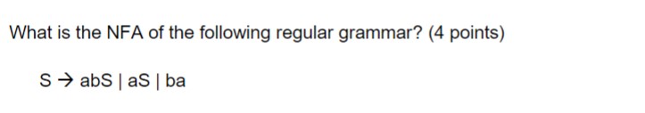 What is the NFA of the following regular grammar?
