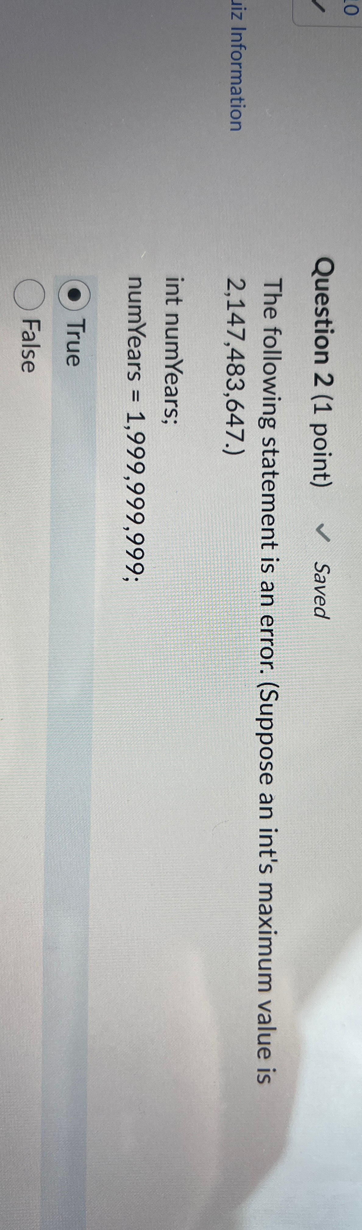 Question 2 ( 1 point ) The following statement is