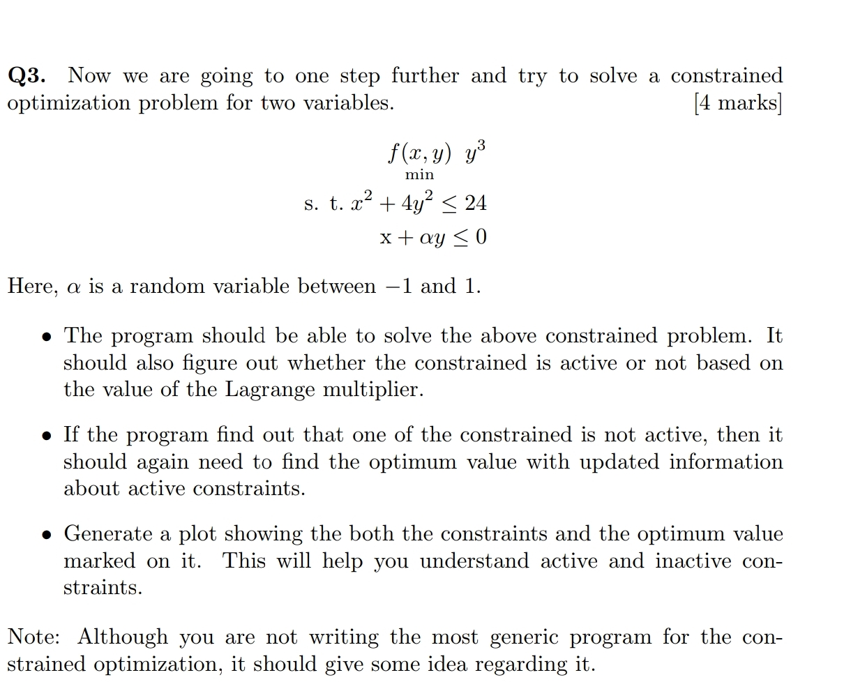 Q 3 . Now we are going to one step further and