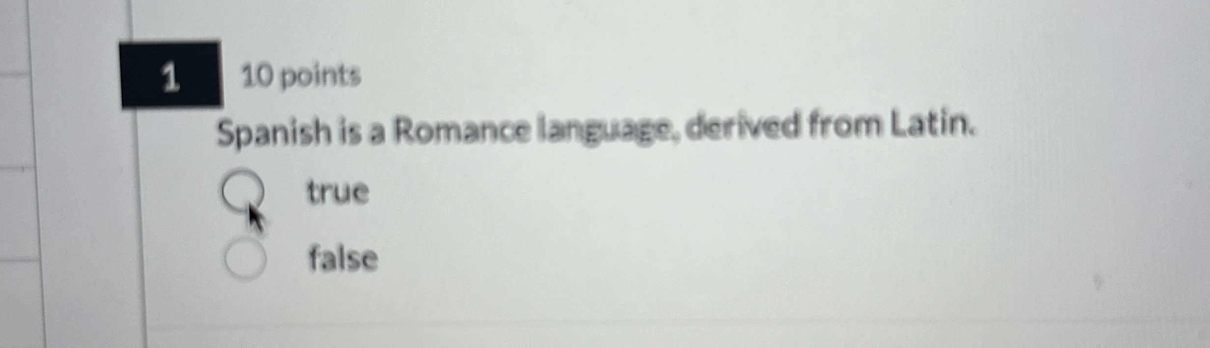 1 1 0 points Spanish is a Romance language,