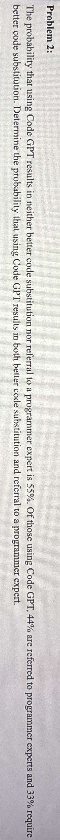 Problem 2 : The probability that using Code GPT