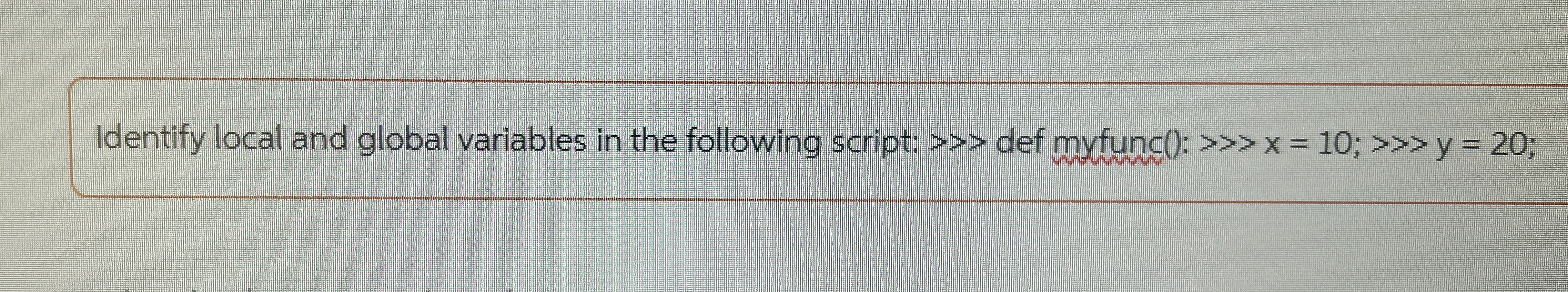 Identify local and global variables in the