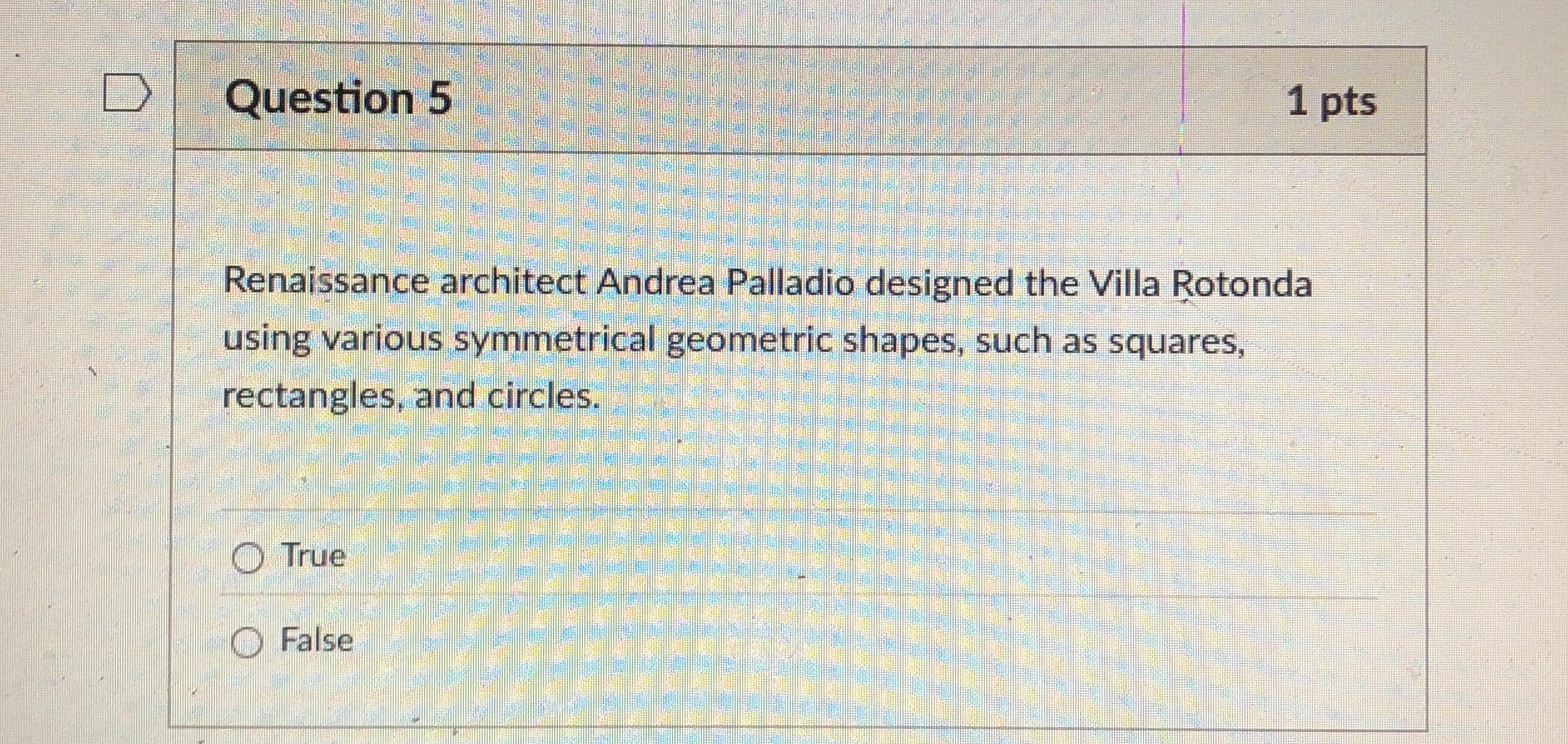 Question 5 Renaissance architect Andrea Palladio