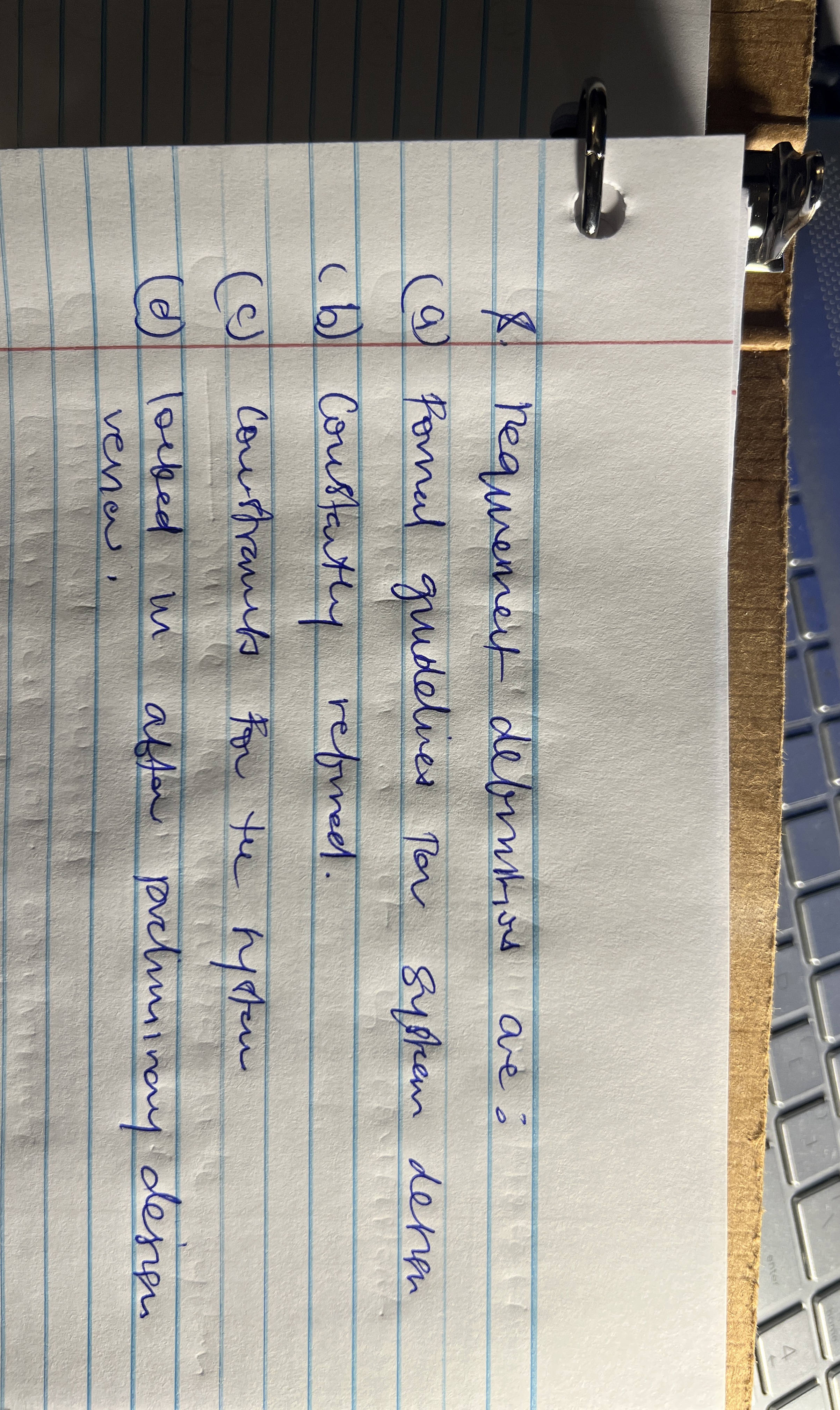 Requemeit debontios are: ( a ) Pormal gudelines