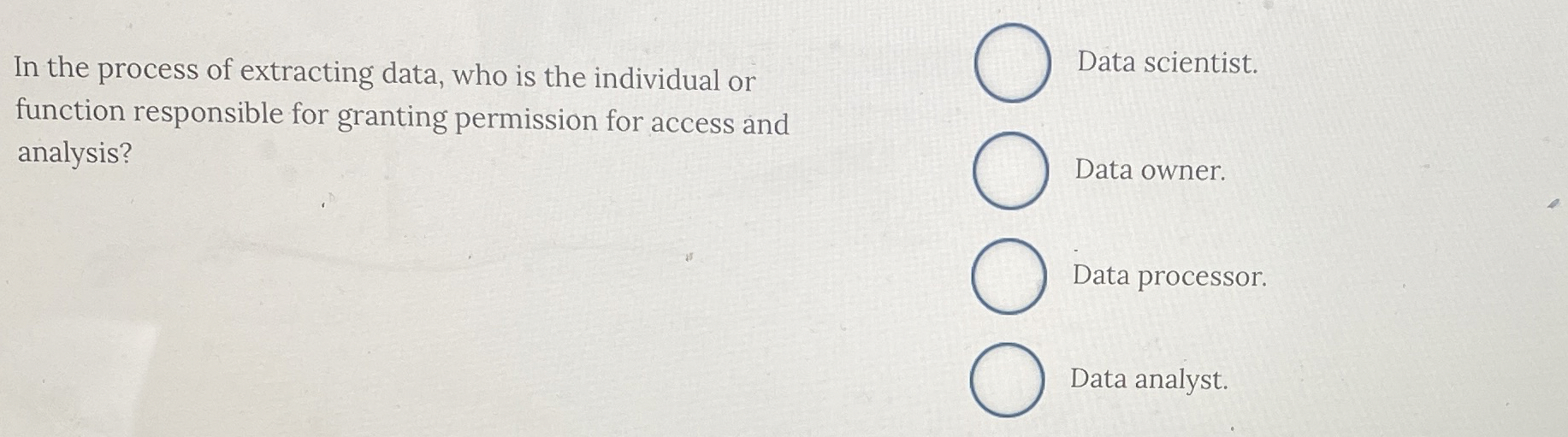 In the process of extracting data, who is the