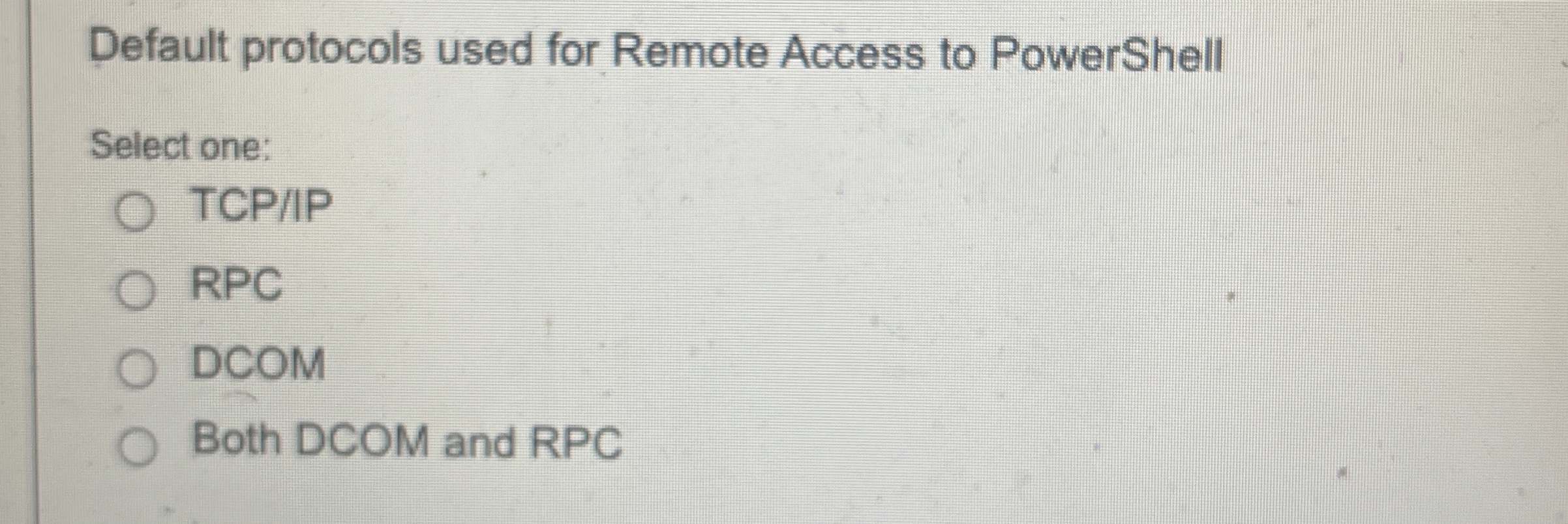 Default protocols used for Remote Access to