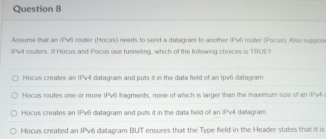 Question 8 Assume that an IPv 6 router ( Hocus )
