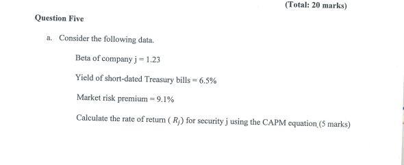 (Total: 20 marks) Question Five a. Consider the