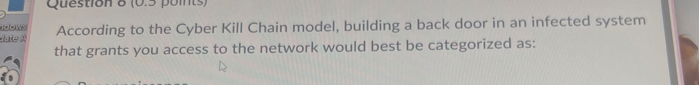 According to the Cyber Kill Chain model, building