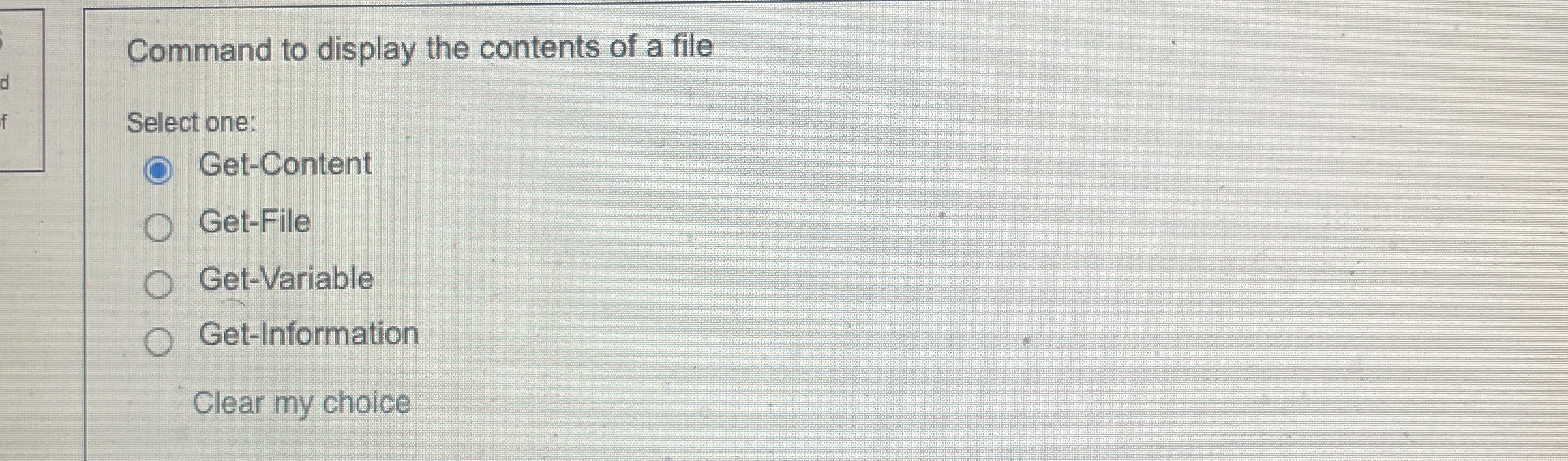 Command to display the contents of a file Select