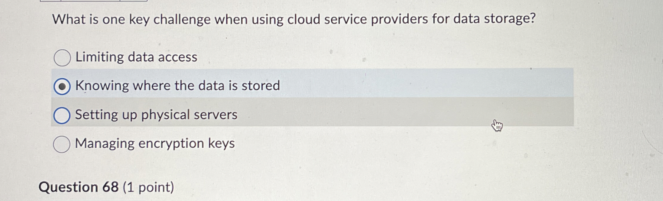 What is one key challenge when using cloud
