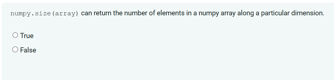 numpy . size ( array ) can return the number of