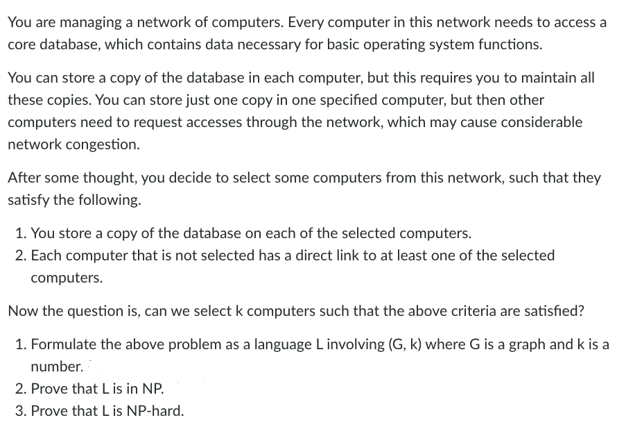 You are managing a network of computers. Every