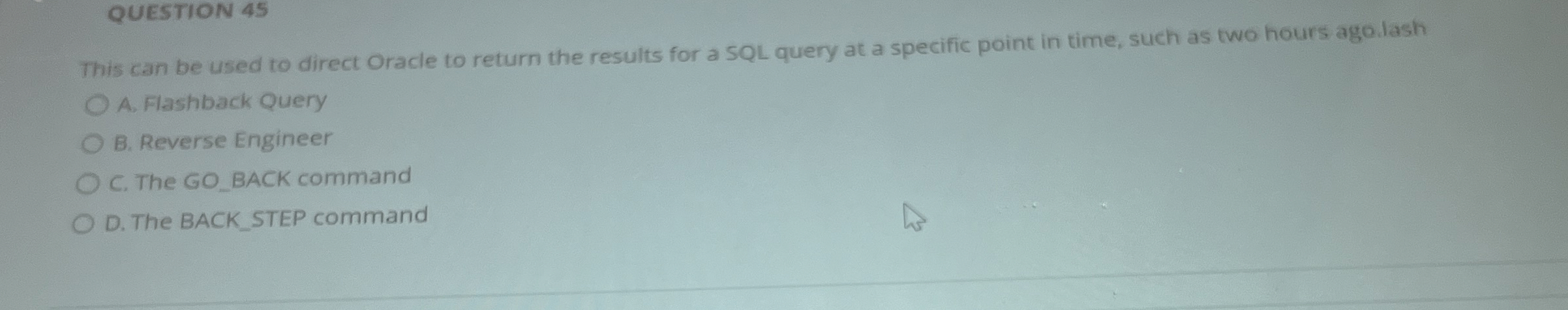 QUESTION 4 5 This can be used to direct Oracle to