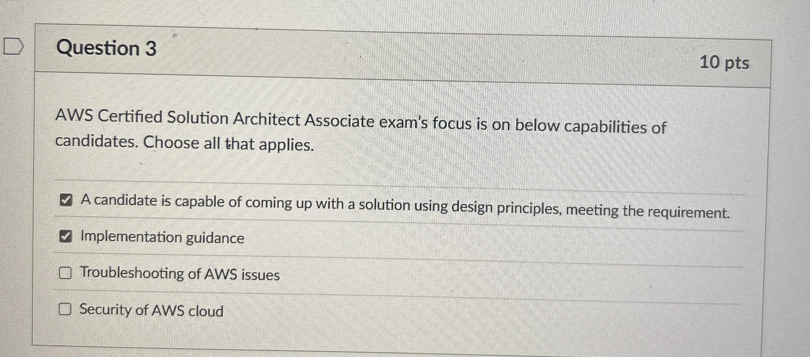 Question 3 1 0 pts AWS Certified Solution