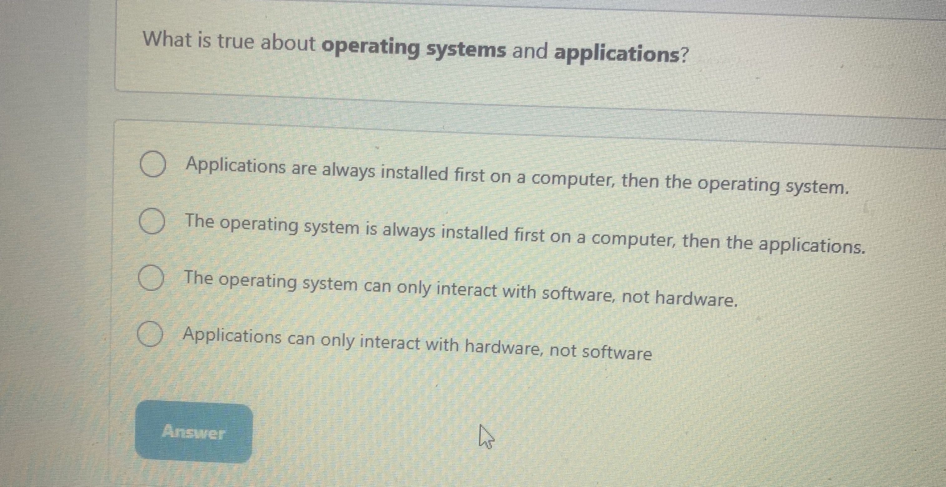 What is true about operating systems and