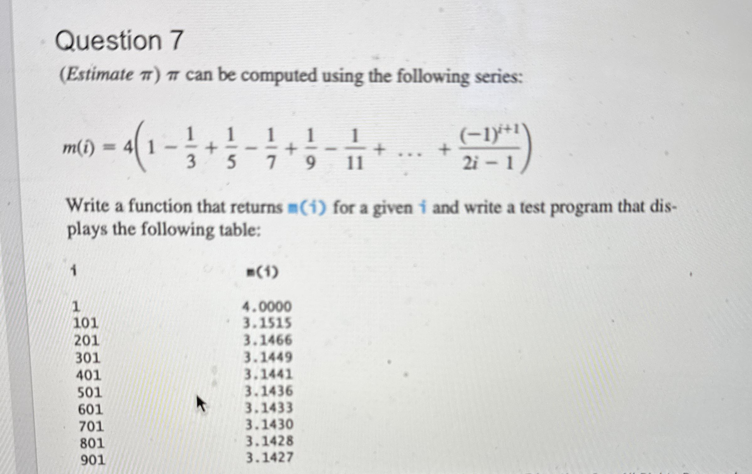 Question 7 ( Estimate ) can be computed using the
