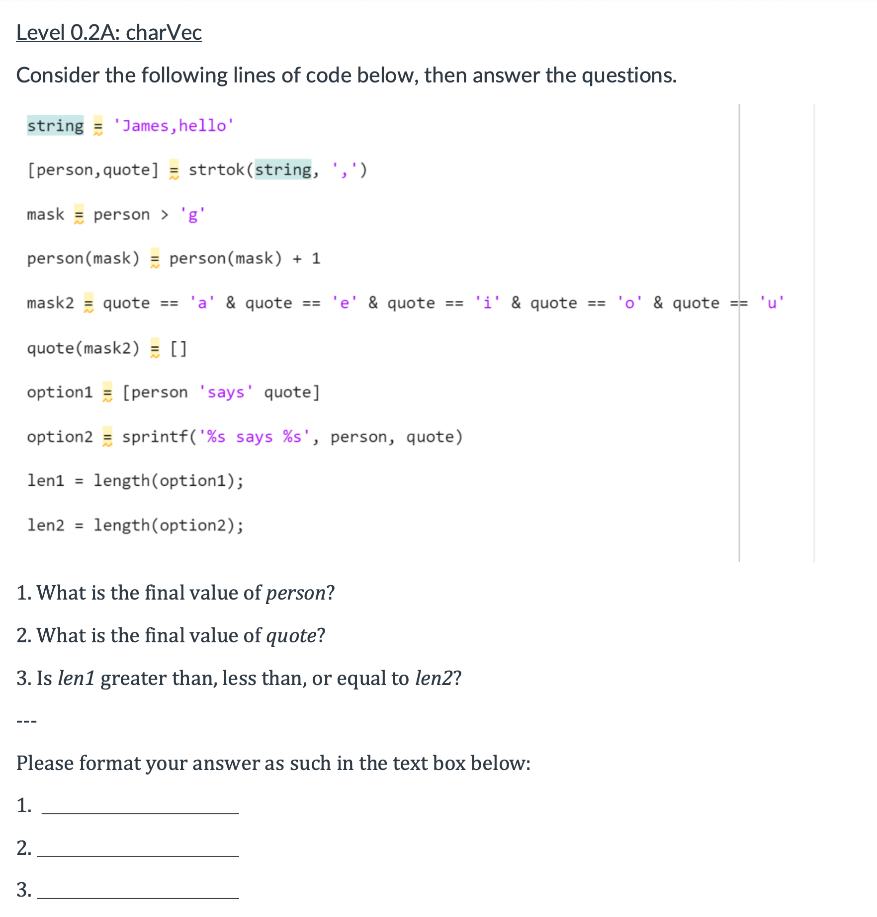 Level 0 . 2 A: charVec Consider the following