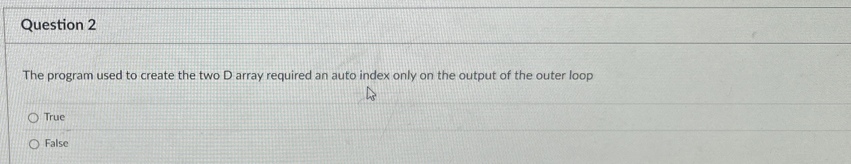 Question 2 The program used to create the two D