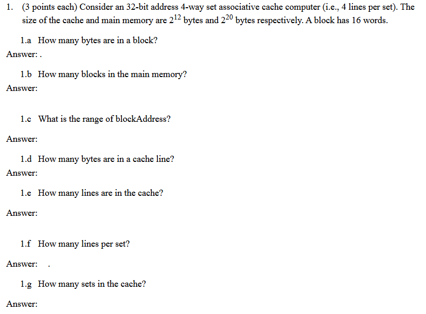 1 . ( 3 points each ) Consider an 3 2 - bit