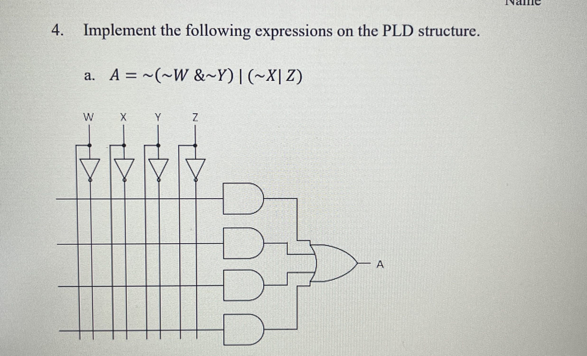 Implement the following expressions on the PLD