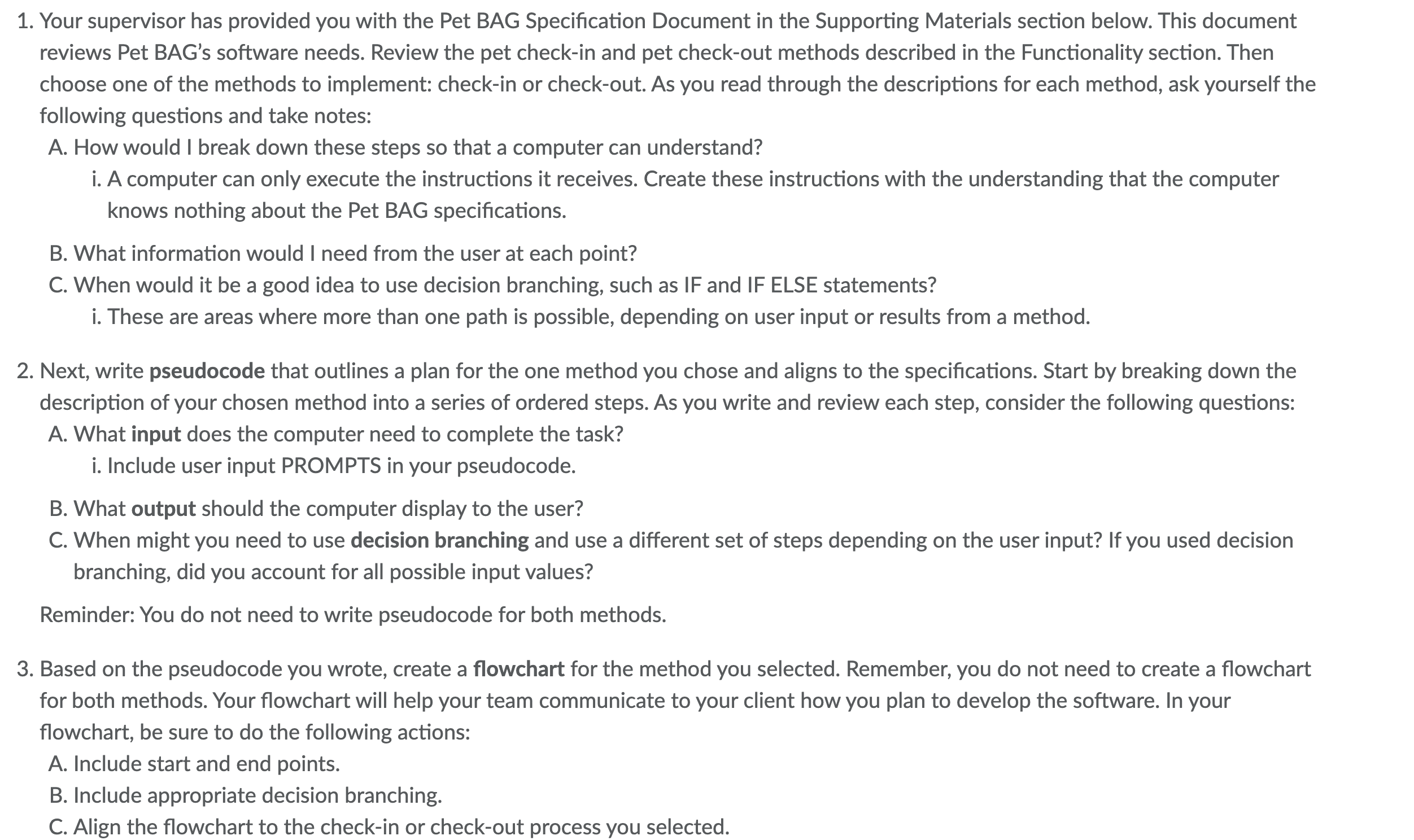 Your supervisor has provided you with the Pet BAG