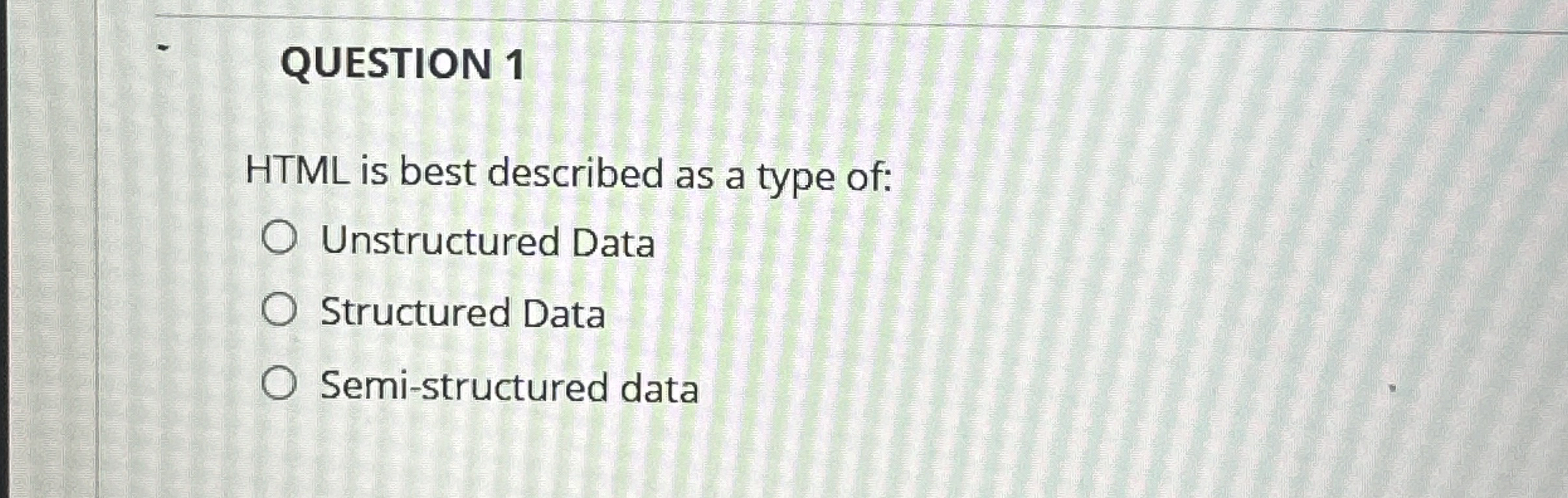QUESTION 1 HTML is best described as a type of: