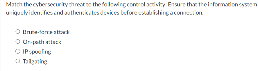 Match the cybersecurity threat to the following