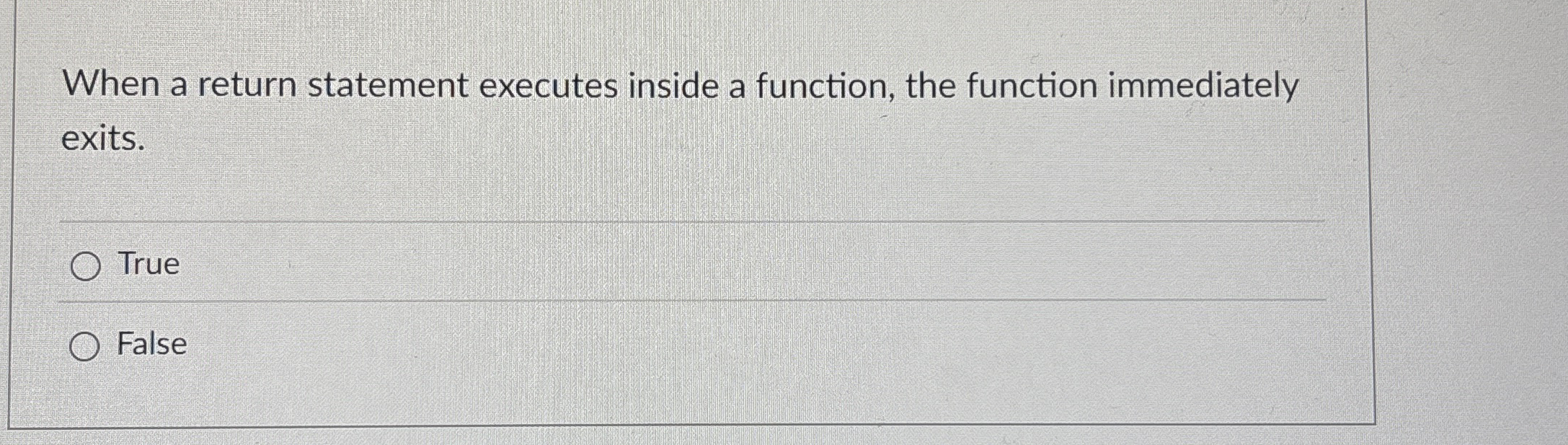 When a return statement executes inside a