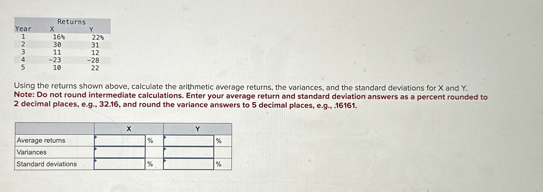 \ table [ [ , Returns ] , [ Year , x , Y ] , [ 1